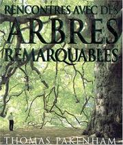 Cover of: Rencontres avec des arbres remarquables