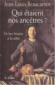 Cover of: Qui etaient nos ancêtres ?