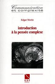 Introduction à la pensée complexe by E. Morin