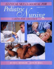 Cover of: Clinical skills manual for pediatric nursing by Ruth McGillis Bindler