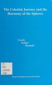 Cover of: The celestial journey and the harmony of the spheres in English literature, 1300-1700 by Carrie Esther Hammil