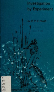 Cover of: Investigation by experiment by Oscar Victor Sayer Heath
