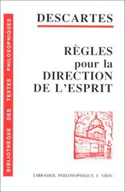 Cover of: Règles pour la direction de l'esprit by René Descartes