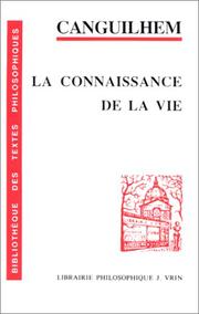 Cover of: La connaissance de la vie by Georges Canguilhem