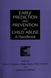 Cover of: Early prediction and prevention of child abuse: a handbook