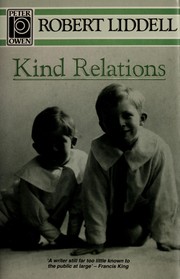 Cover of: Kind relations by Liddell, Robert