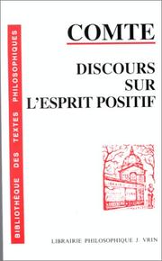 Cover of: Discours sur l'esprit positif by Auguste Comte, Auguste Comte