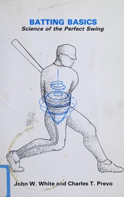 Cover of: Batting basics: science of the perfect swing