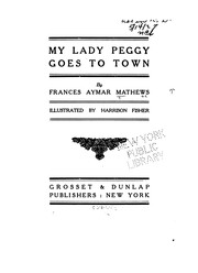 Cover of: My lady Peggy goes to town