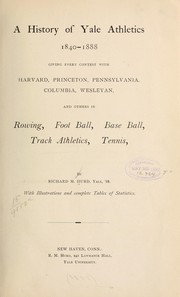 Cover of: A history of Yale athletics, 1840-1888. by Richard M. Hurd