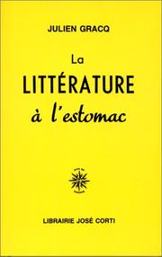 Cover of: La Littérature à l'estomac by Julien Gracq