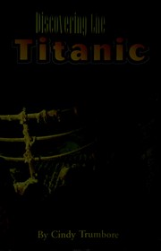 Cover of: Discovering the Titanic by Cindy Trumbore