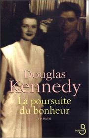 Cover of: La poursuite du bonheur by Douglas Kennedy