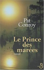 Cover of: Le Prince des marées by Pat Conroy
