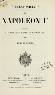 Cover of: Correspondance de Napoléon Ier, vol. 3 by 