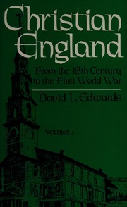 Cover of: Christian England (volume three) by David Lawrence Edwards