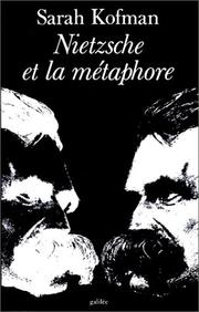 Cover of: Nietzsche et la métaphore by Sarah Kofman, Sarah Kofman