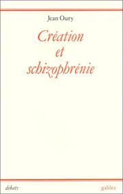 Cover of: Création et schizophrénie