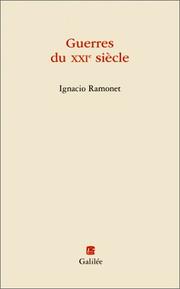 Cover of: Guerres du XXIe siècle by Ignacio Ramonet, Ignacio Ramonet