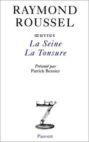Cover of: Oeuvres : La Seine - La Tonsure