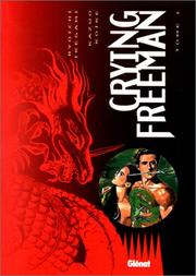 Cover of: Crying Freeman, tome 1 by Kazuo Koike, Ryoichi Ikegami