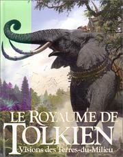 Cover of: Le Royaume de Tolkien: Vision des Terres-du-Milieu