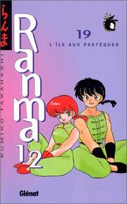 Cover of: Ranma 1/2, tome 19 : L'Île aux pastèques
