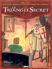 Cover of: Le Triangle secret, tome 3 : De cendre et d'or
