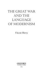 Cover of: The Great War and the language of modernism by Vincent Sherry