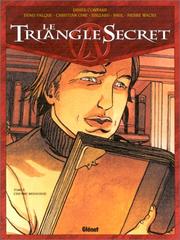 Cover of: Le Triangle secret, tome 5 : L'Infâme mensonge