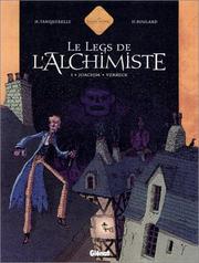 Cover of: Le Legs de l'alchimiste, tome 1  by Hervé Tanquerelle, Hubert Boulard