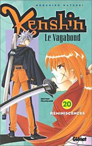 Cover of: Kenshin le vagabond, tome 20 : Réminiscences