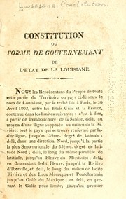 Cover of: Constitution ou forme du gouvernement de l'état de la Louisiana.