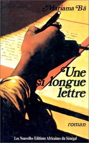 Cover of: Une Si Longue Lettre by Mariama Bâ, Mariama Bâ