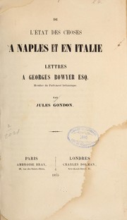 Cover of: De l'état des choses à Naples et en Italie: lettres à Georges Bowyer esq