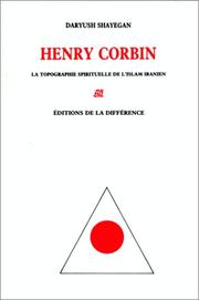 Cover of: Henry Corbin: la topographie spirituelle de l'islam iranien