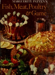 Cover of: Fish, meat, poultry and game.