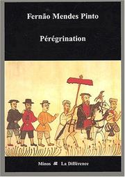 Cover of: Pérégrination by Fernão Mendes Pinto, Robert Viale