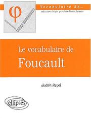 Cover of: Le vocabulaire de foucault by Revel