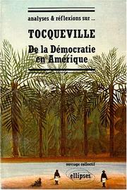 Cover of: Tocqueville, De la démocratie en Amérique