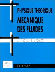 Cover of: Cours de physique théorique, mécanique des fluides by Landau, Lifchitz