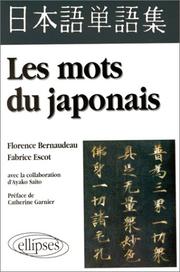 Cover of: Les mots du japonais by Bernaudeau /Esco