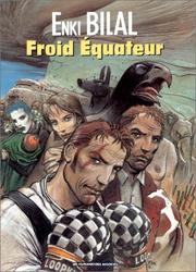 Cover of: Nikopol, tome 3 : Froid Equateur