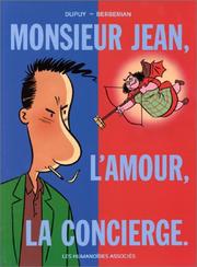 Cover of: Monsieur Jean, tome 1 : L'amour, la concierge
