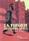 Cover of: La Théorie des gens seuls