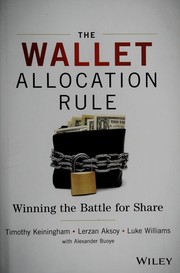 Cover of: The wallet allocation rule: winning the battle for share