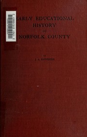 Early educational history of Norfolk County by J. A. Bannister