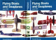 Cover of: Flying-boats and seaplanes since 1910 by Kenneth Munson