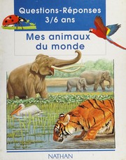 Cover of: Mes animaux du monde