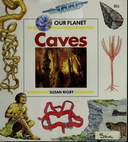Cover of: Caves (Our Planet) by Susan Rigby
